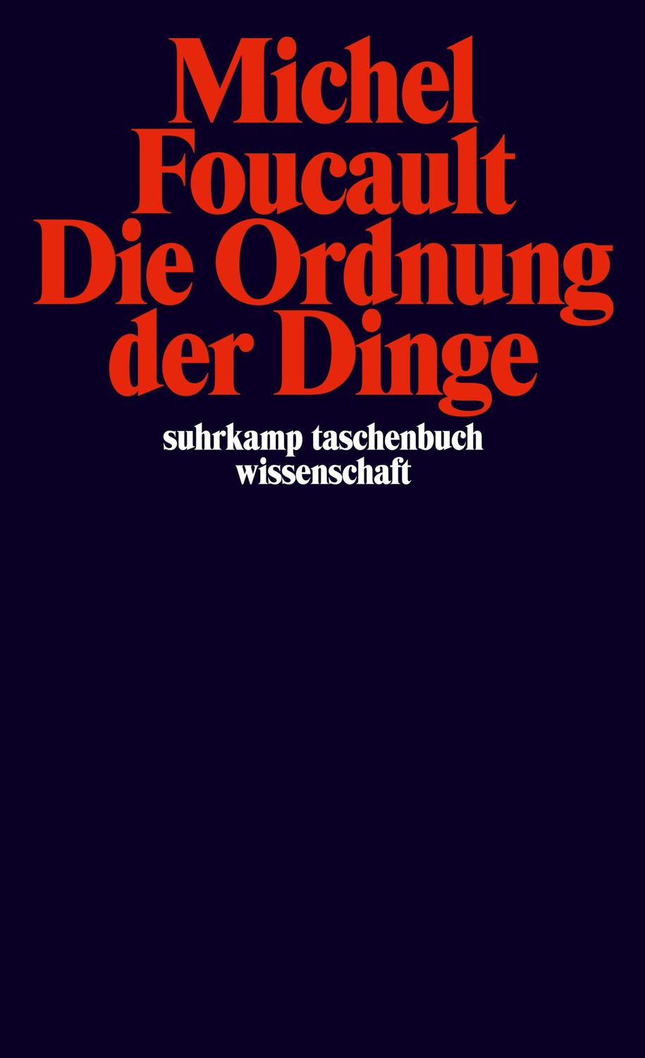 Cover: 9783518276969 | Die Ordnung der Dinge | Eine Archäologie der Humanwissenschaften