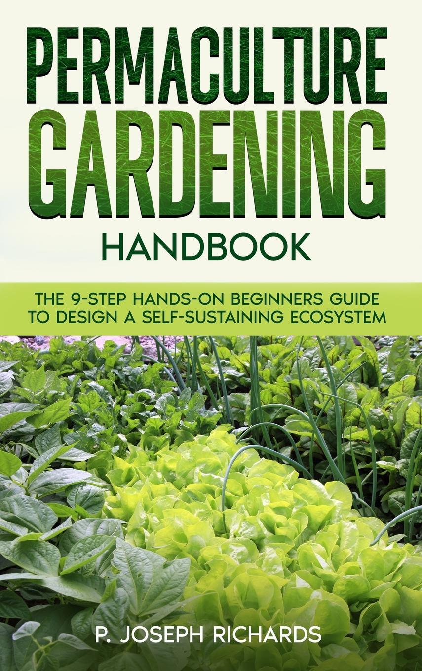 Cover: 9798988967910 | Permaculture Gardening Handbook | P. Joseph Richards | Buch | Englisch