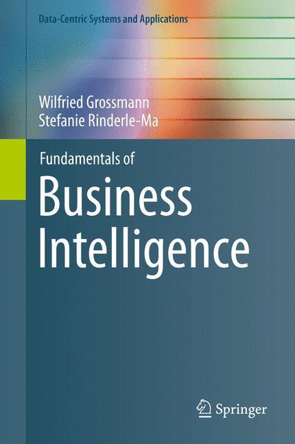 Cover: 9783662465301 | Fundamentals of Business Intelligence | Stefanie Rinderle-Ma (u. a.)