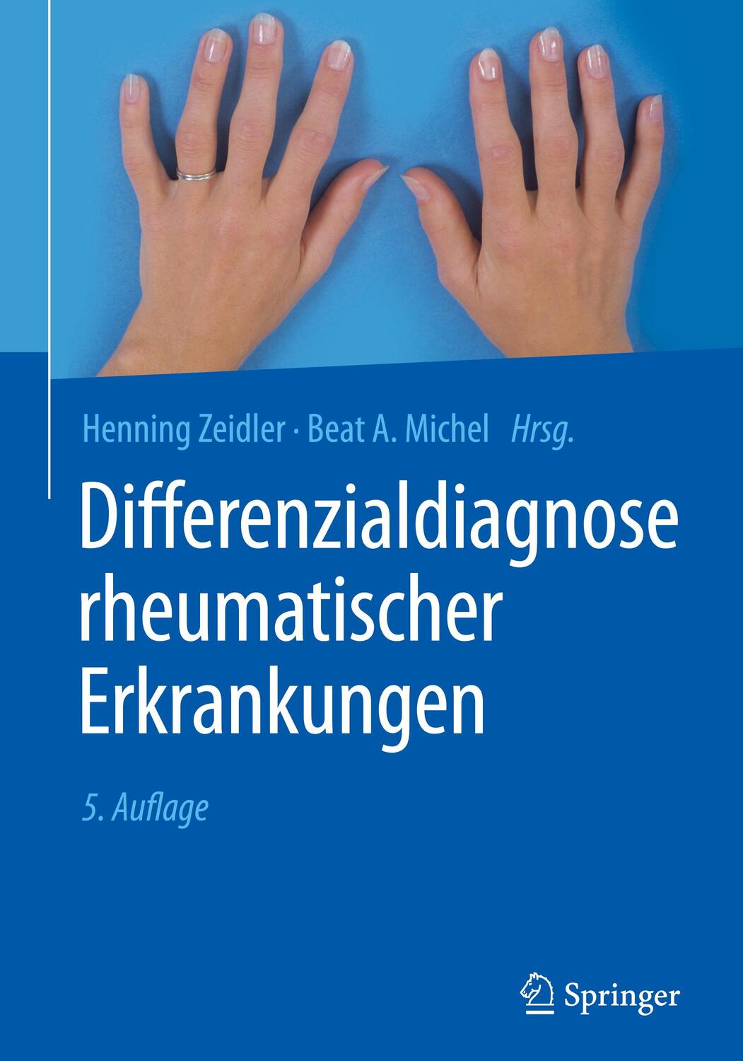 Cover: 9783662565742 | Differenzialdiagnose rheumatischer Erkrankungen | Zeidler (u. a.)