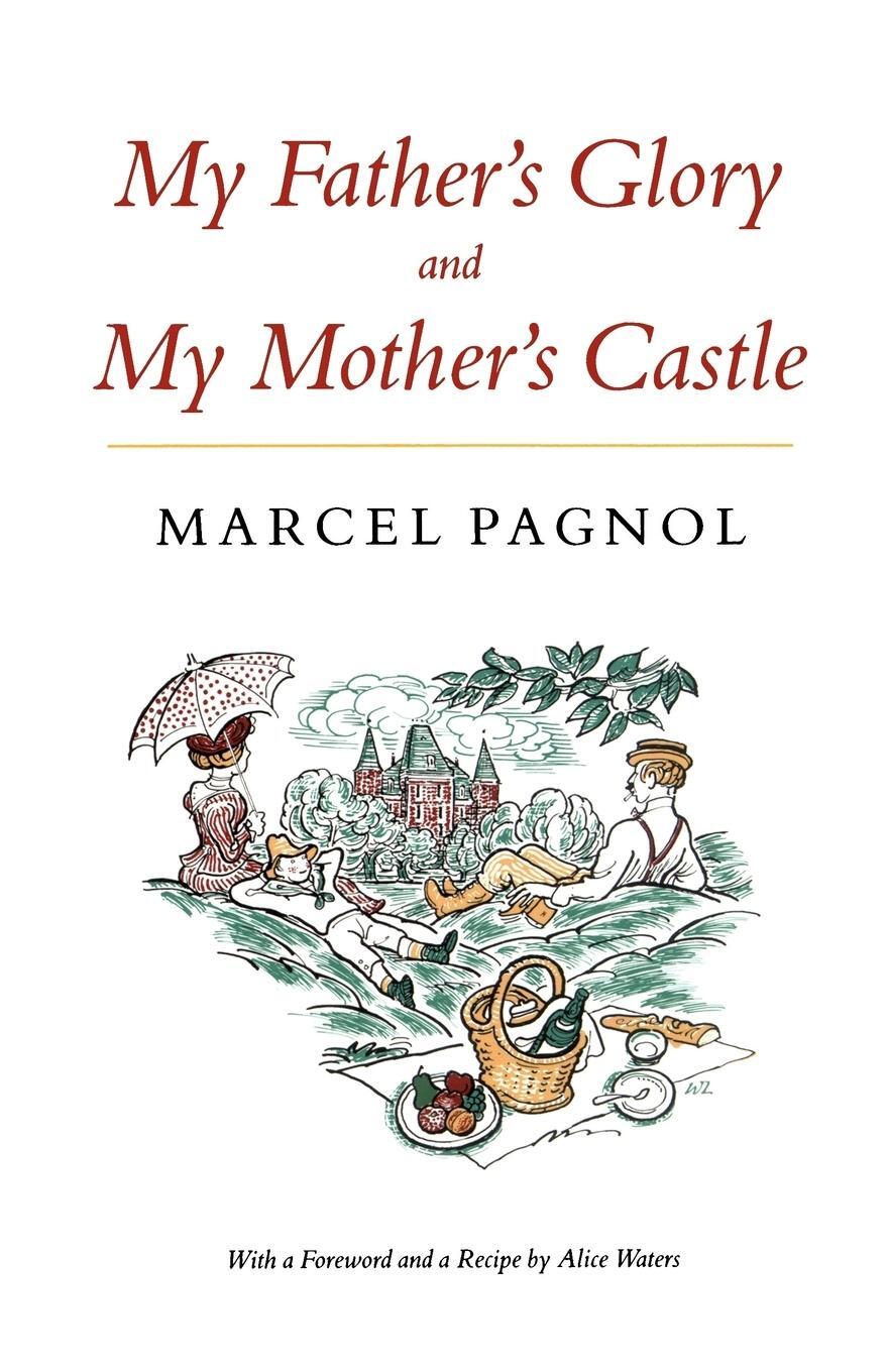 Cover: 9780865472570 | My Father's Glory & My Mother's Castle | Marcel Pagnol | Taschenbuch