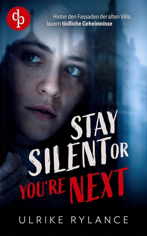 Cover: 9783989982994 | Stay silent or you're next | Ulrike Rylance | Taschenbuch | Paperback