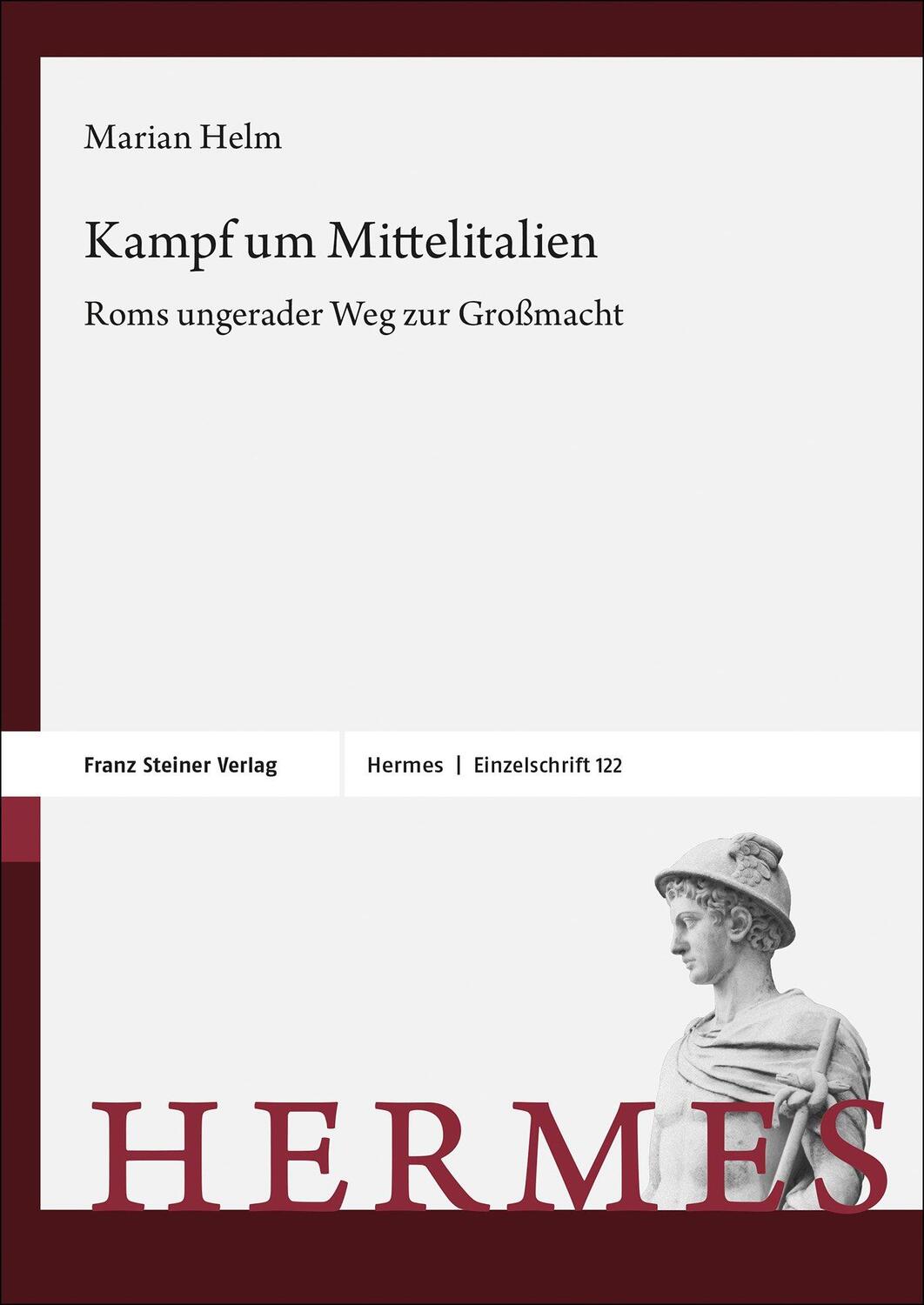Cover: 9783515131131 | Kampf um Mittelitalien | Roms ungerader Weg zur Großmacht | Helm