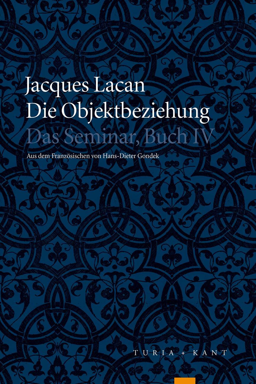 Cover: 9783851324723 | Das Seminar, Buch IV: Die Objektbeziehung | 1956 - 1957 | Lacan | Buch