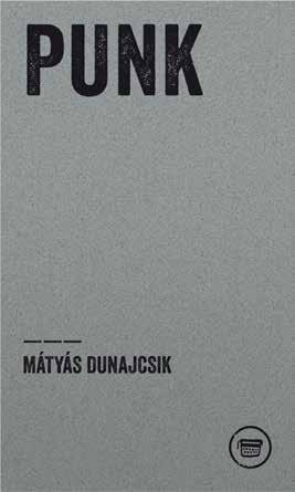 Cover: 9783910320185 | PUNK | Dunajcsik Mátyás | Broschüre | Edition Poeticon | 48 S. | 2024