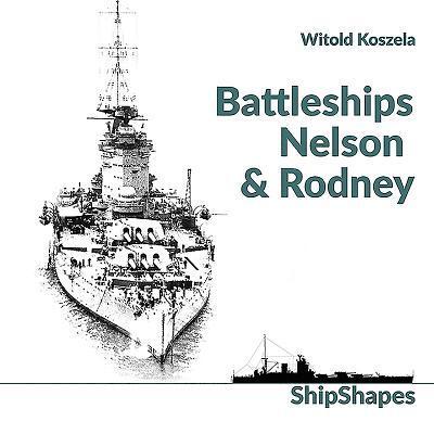 Cover: 9788365958358 | Battleships Rodney &amp; Nelson | Witold Koszela | Buch | ShipShapes