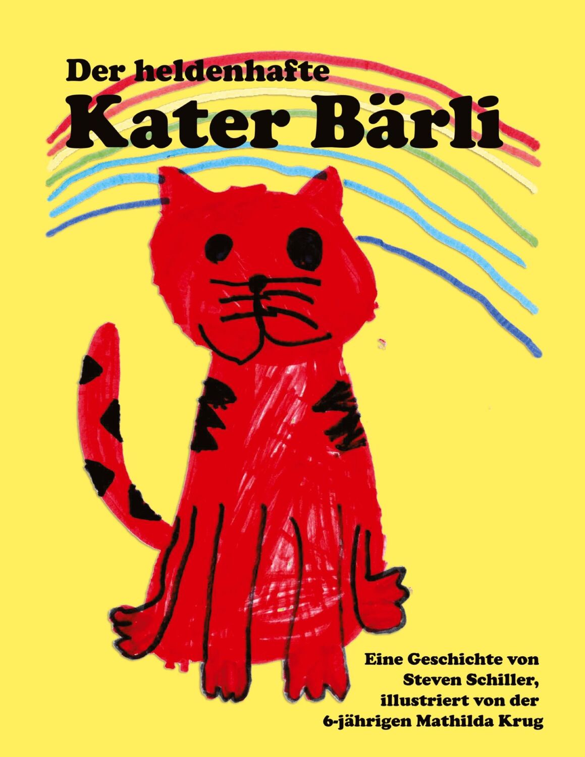 Cover: 9783347765238 | Der heldenhafte Kater Bärli | Steven Schiller | Taschenbuch | 24 S.