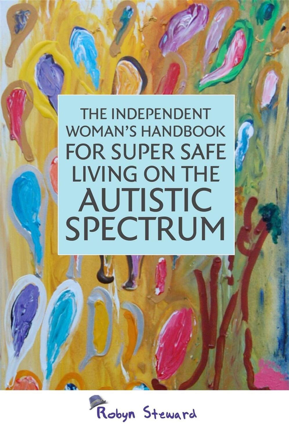 Cover: 9781849053990 | The Independent Woman's Handbook for Super Safe Living on the...