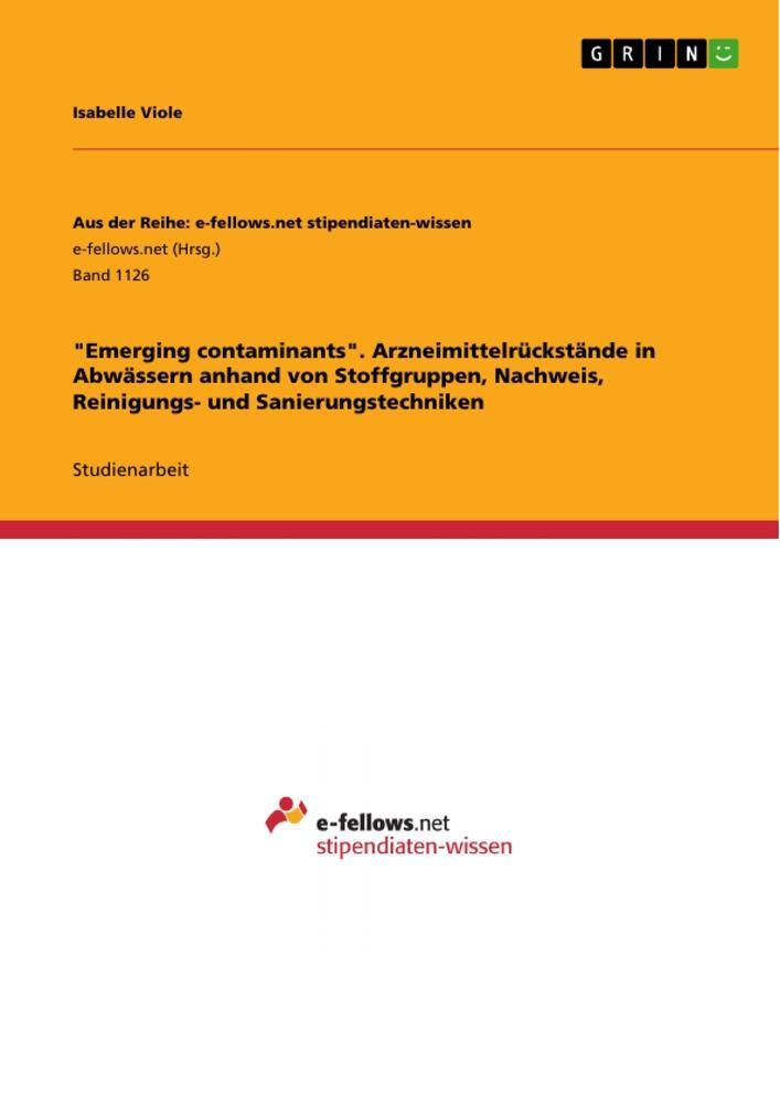 Cover: 9783656901129 | "Emerging contaminants". Arzneimittelrückstände in Abwässern anhand...