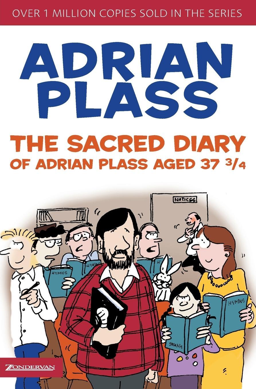 Cover: 9780310269120 | The Sacred Diary of Adrian Plass, Aged 37 3/4 | Adrian Plass | Buch