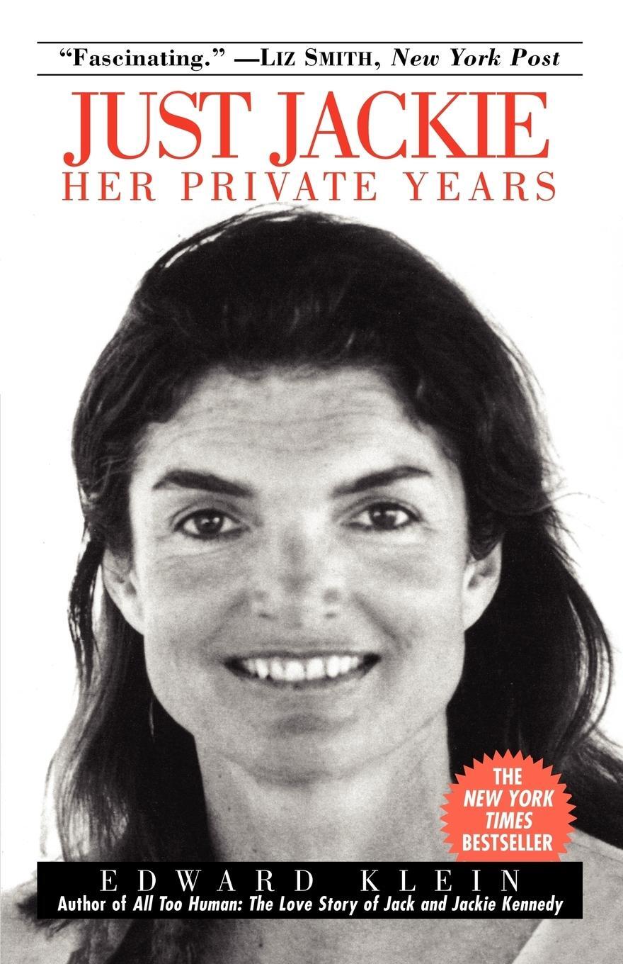 Cover: 9780345490322 | Just Jackie | Her Private Years | Edward Klein | Taschenbuch | 1999