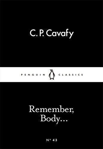 Cover: 9780141397467 | Remember, Body... | C. P. Cavafy | Taschenbuch | Englisch | 2015