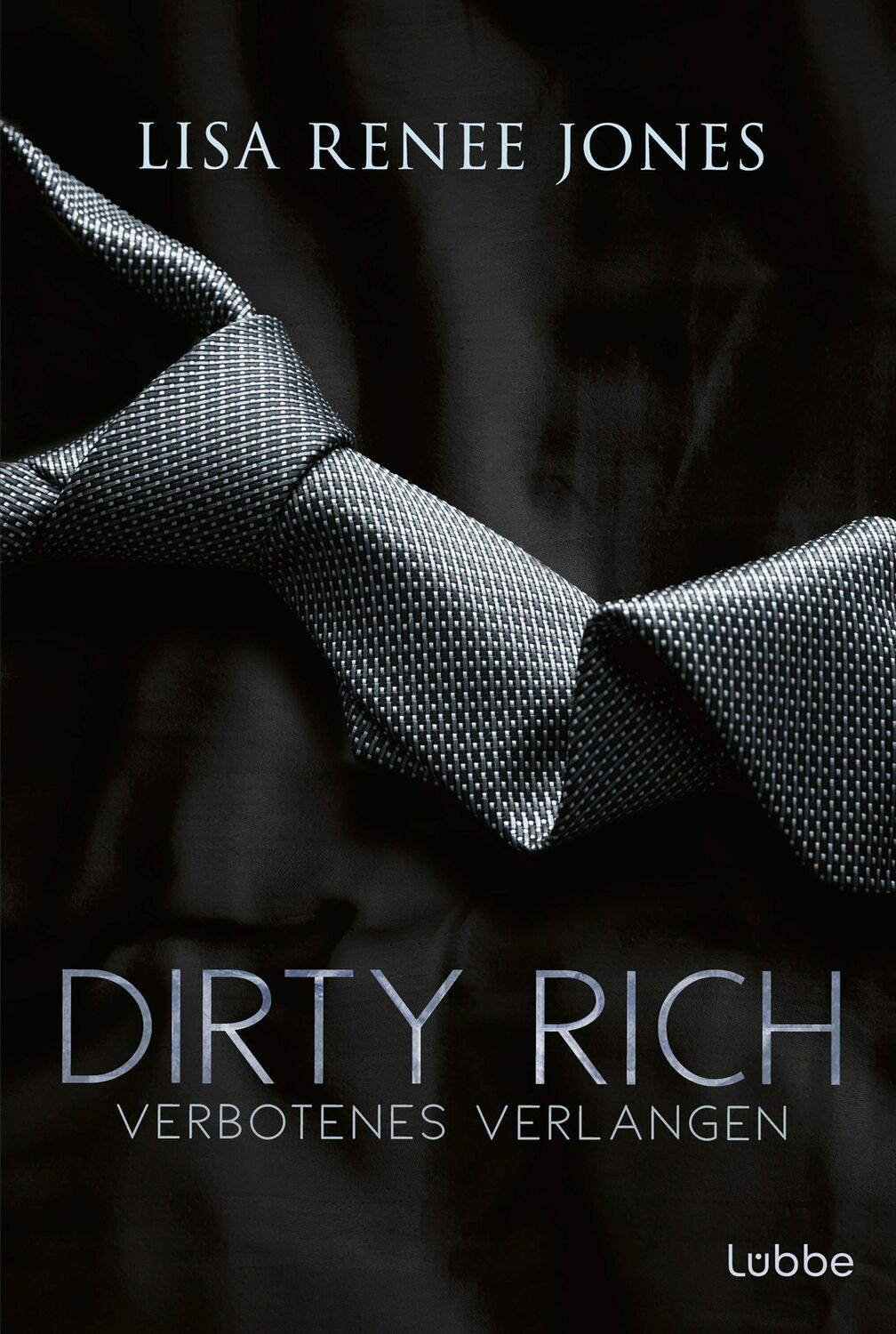 Cover: 9783404192847 | Dirty Rich - Verbotenes Verlangen | Lisa Renee Jones | Taschenbuch