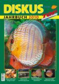 Cover: 9783800167050 | Diskus Jahrbuch 2010 | Topaquaristik | Bernd Degen | Taschenbuch