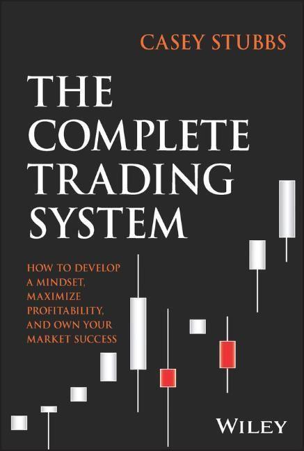 Cover: 9781394188123 | The Complete Trading System | Casey Stubbs | Buch | 256 S. | Englisch