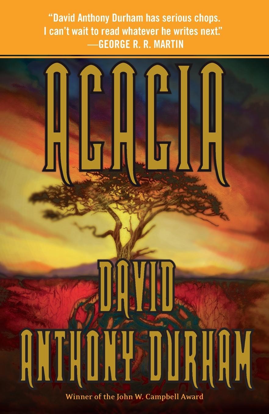 Cover: 9780307947130 | Acacia | The Acacia Trilogy, Book One | David Anthony Durham | Buch