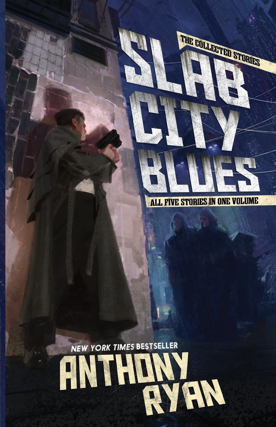 Cover: 9781527221871 | Slab City Blues | The Collected Stories | Anthony Ryan | Taschenbuch