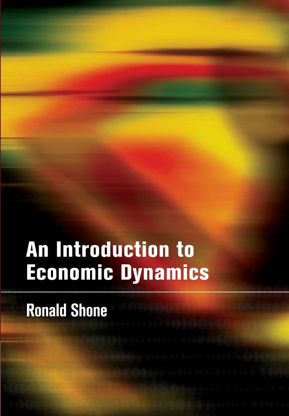 Cover: 9780521804783 | An Introduction to Economic Dynamics | Ronald Shone | Taschenbuch