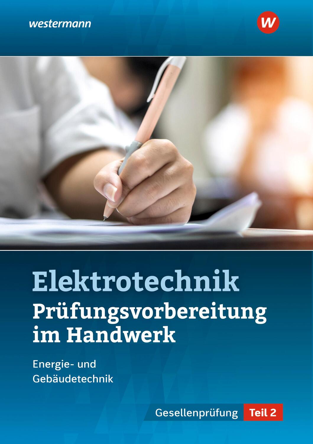 Cover: 9783427440093 | Prüfungsvorbereitung für die handwerklichen Elektroberufe. Teil 2...