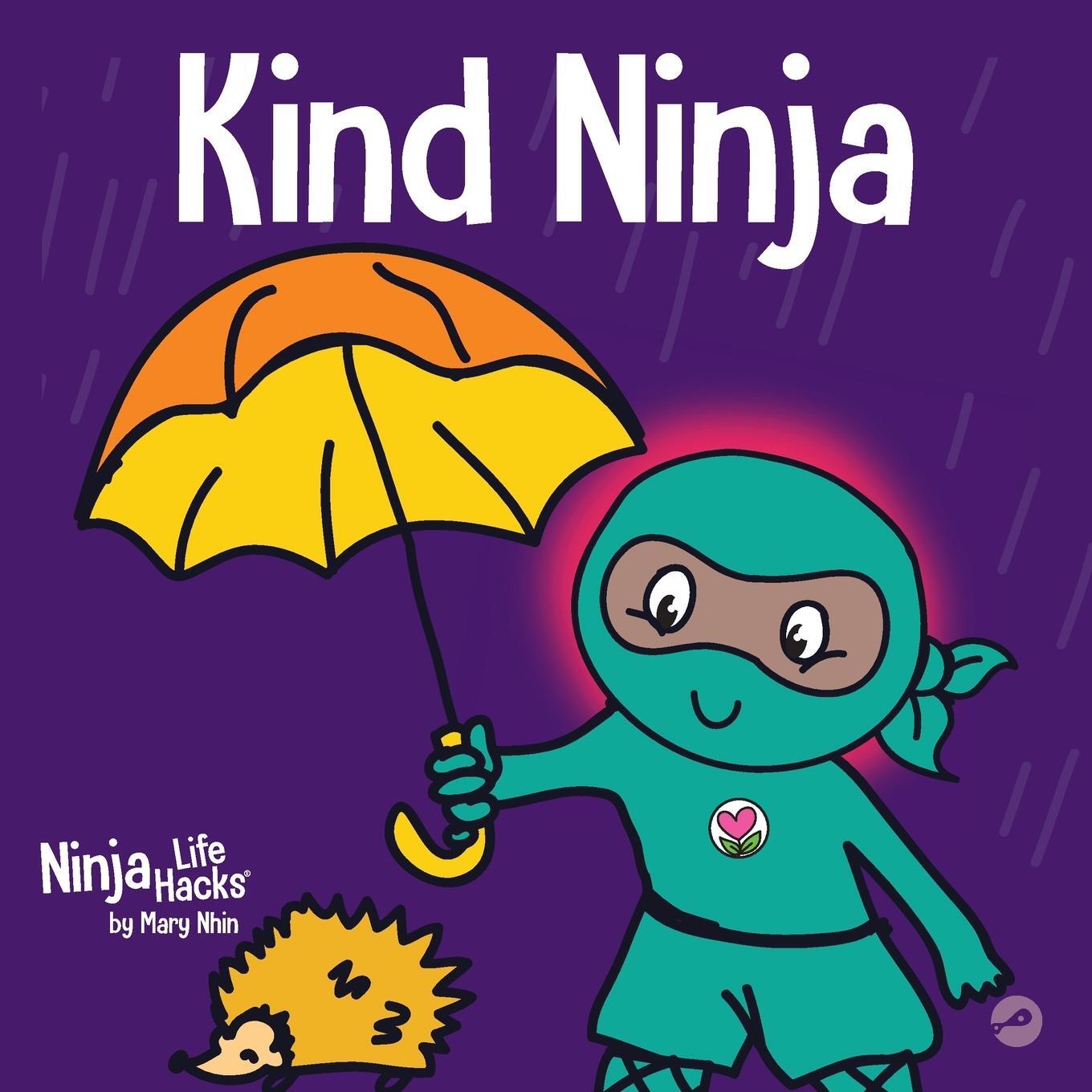 Cover: 9781951056148 | Kind Ninja | A Children's Book About Kindness | Mary Nhin (u. a.)
