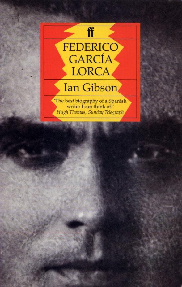Cover: 9780571142248 | Federico Garcia Lorca: A Life | A Life | Ian Gibson | Taschenbuch