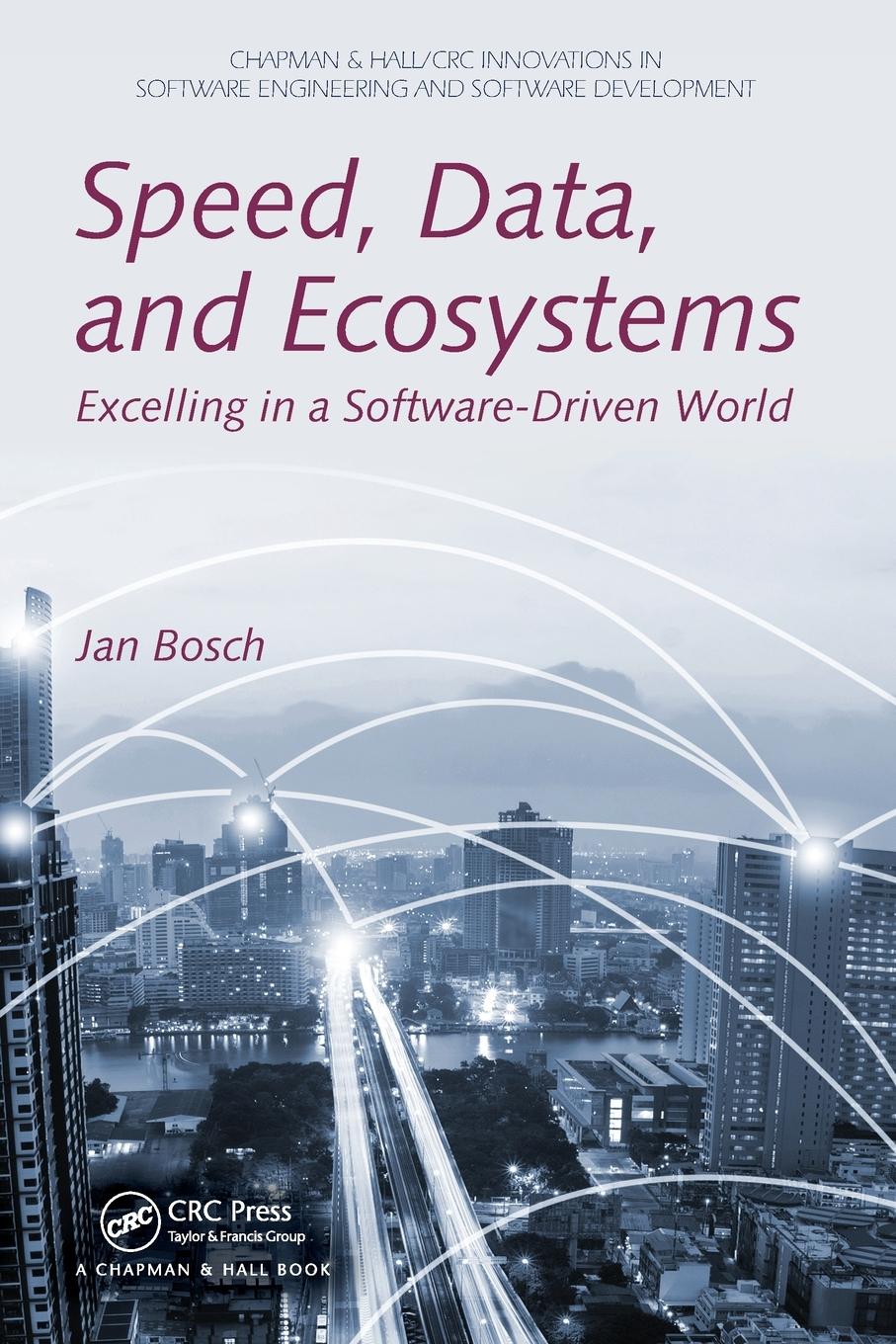 Cover: 9781138198180 | Speed, Data, and Ecosystems | Excelling in a Software-Driven World