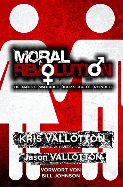 Cover: 9783940538123 | Moral Revolution | Kris Vallotton (u. a.) | Taschenbuch | 2016