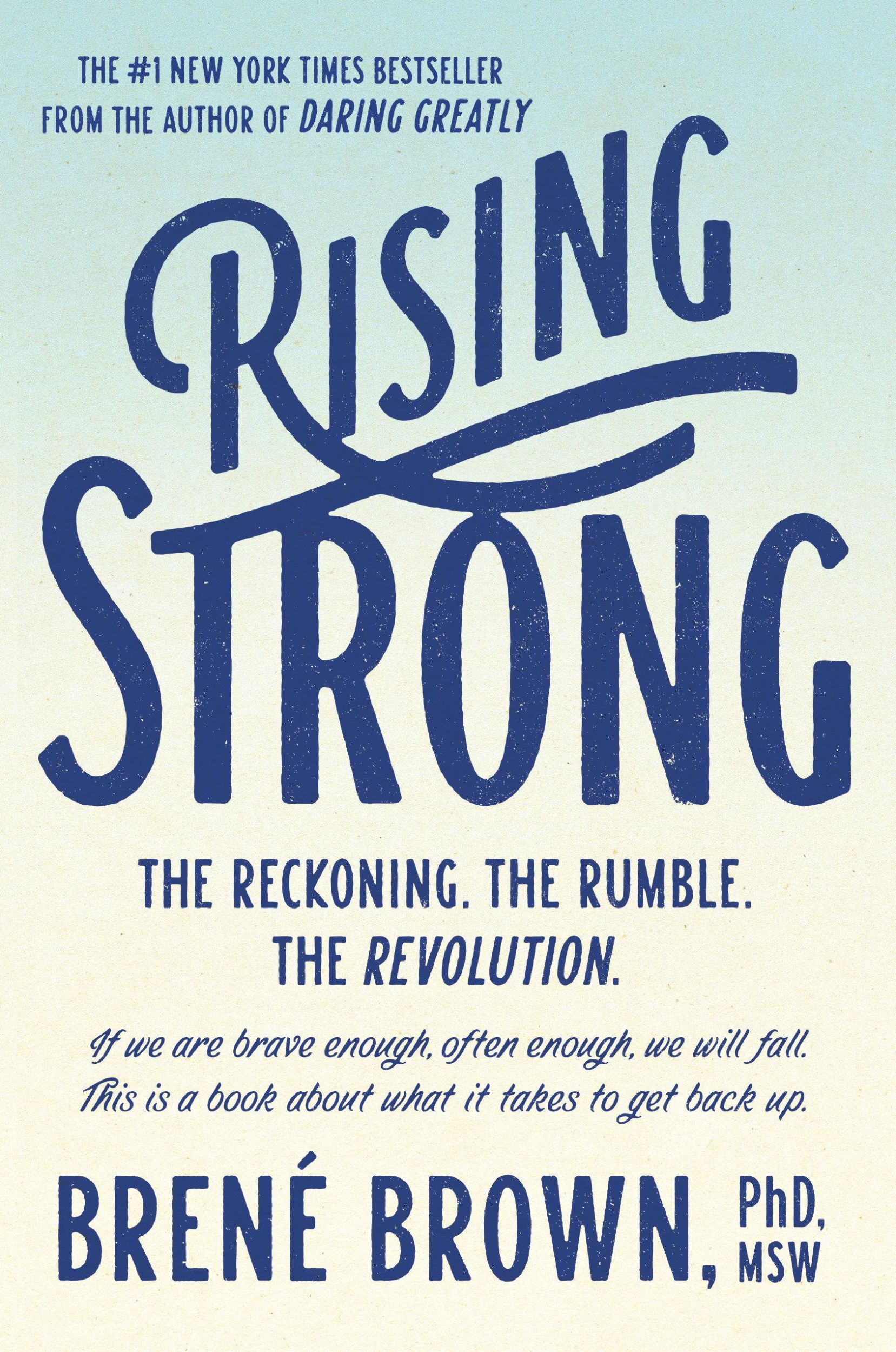 Cover: 9780812995824 | Rising Strong | The Reckoning. the Rumble. the Revolution. | Brown