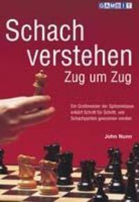 Cover: 9781901983760 | Schach Verstehen Zug um Zug | John Nunn | Taschenbuch | Deutsch | 2002