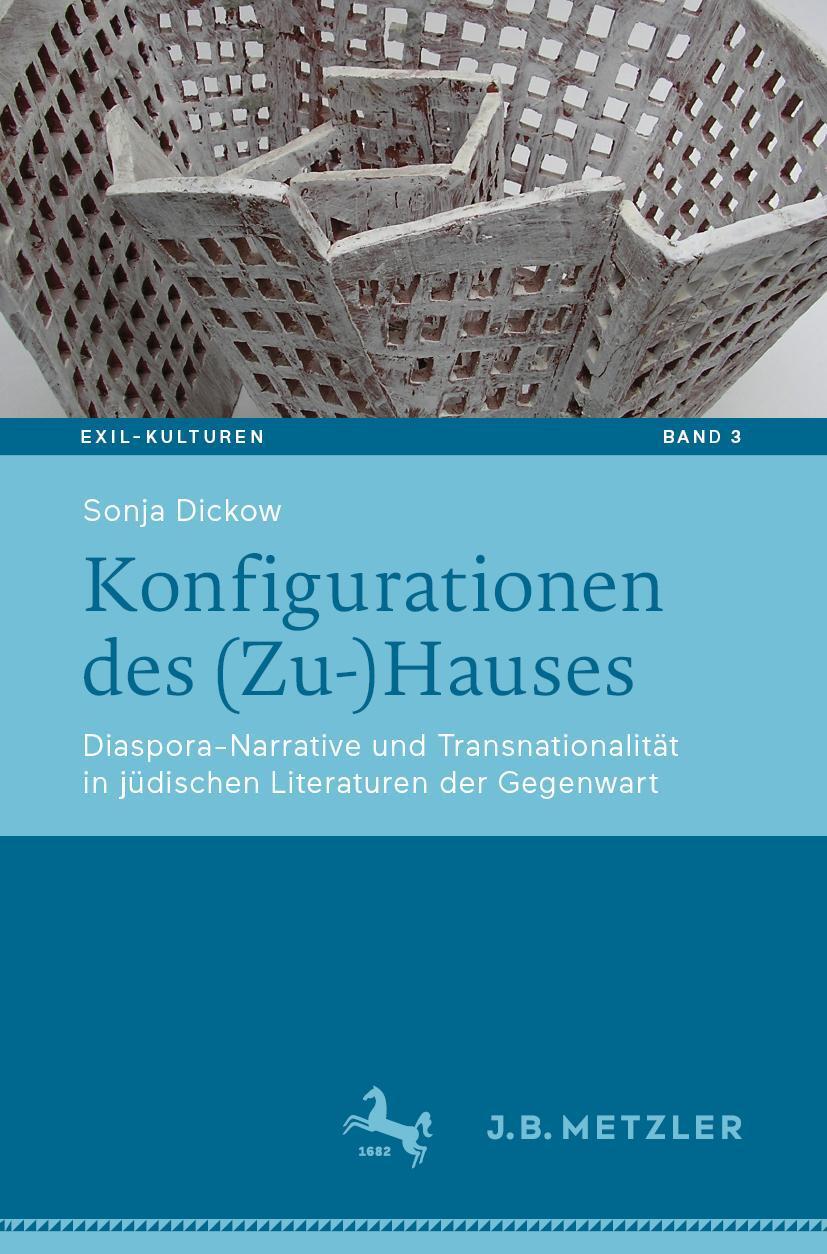 Cover: 9783476049469 | Konfigurationen des (Zu-)Hauses | Sonja Dickow | Taschenbuch | viii