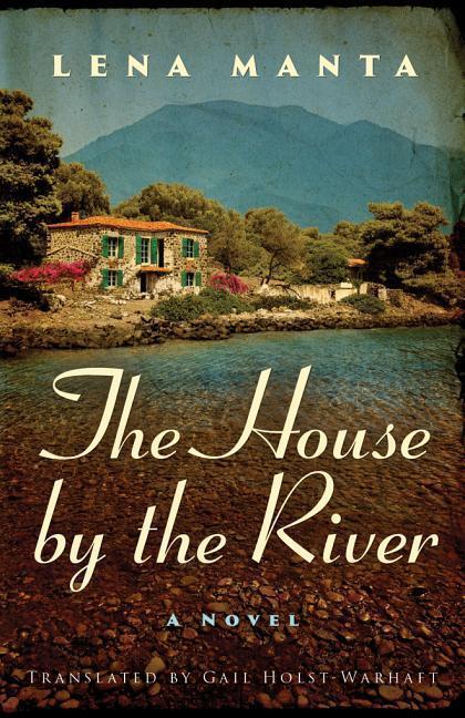 Cover: 9781542045896 | Manta, L: The House by the River | Lena Manta | Englisch | 2017