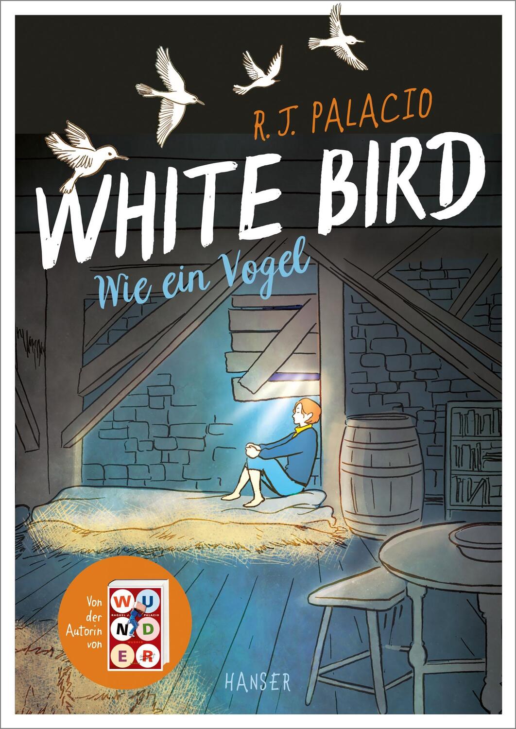 Cover: 9783446276048 | White Bird - Wie ein Vogel (Graphic Novel) | R.J. Palacio | Buch