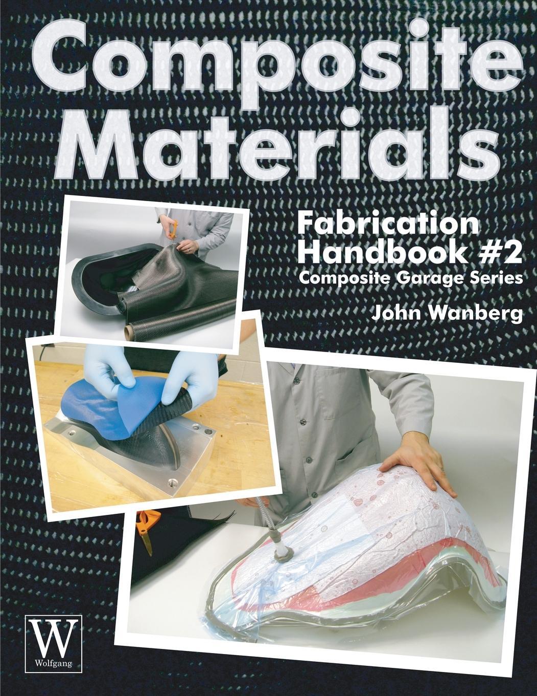 Cover: 9781929133932 | Composite Materials Fabrication Handbook #2 | John Wanberg | Buch