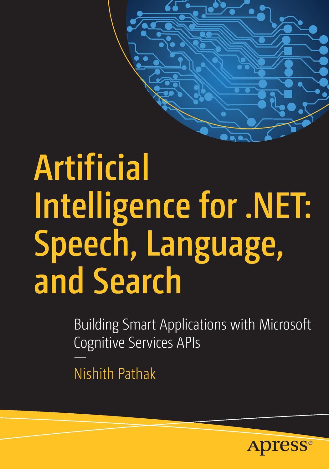 Cover: 9781484229484 | Artificial Intelligence for .NET: Speech, Language, and Search | Buch