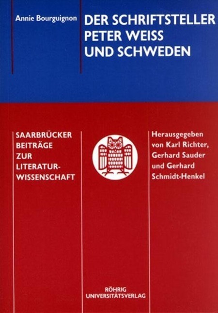 Cover: 9783861101307 | Der Schriftsteller Peter Weiss und Schweden | Annie Bourguignon | Buch