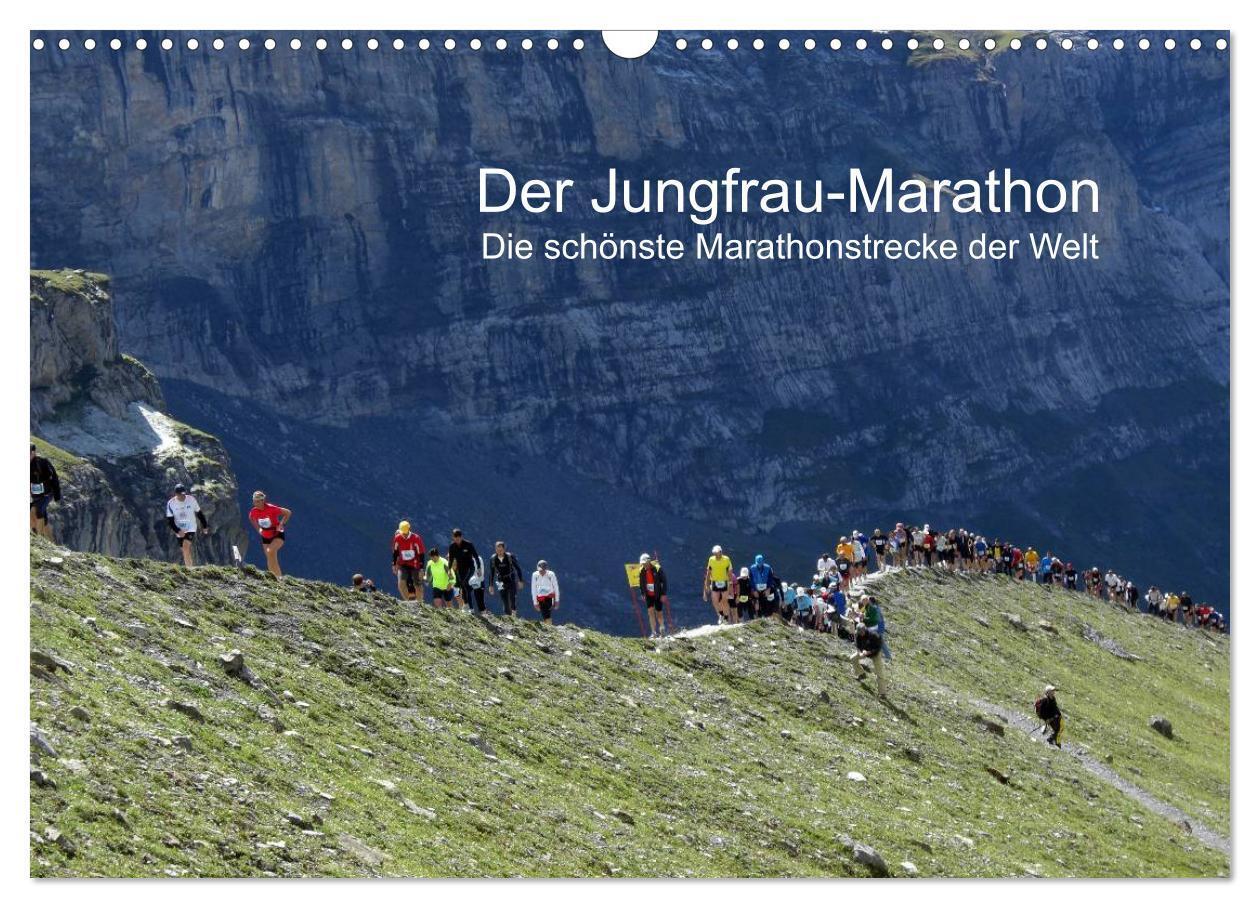 Cover: 9783383615610 | Der Jungfrau-Marathon (Wandkalender 2024 DIN A3 quer), CALVENDO...