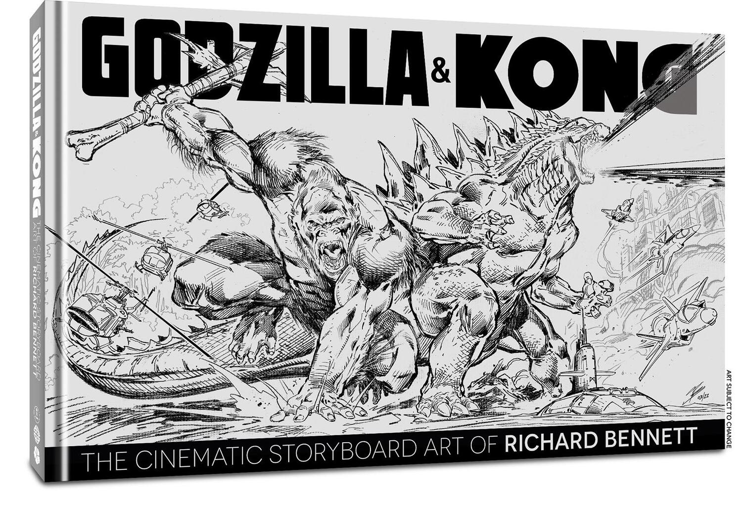 Cover: 9781951038571 | Godzilla &amp; Kong | The Cinematic Storyboard Art of Richard Bennett