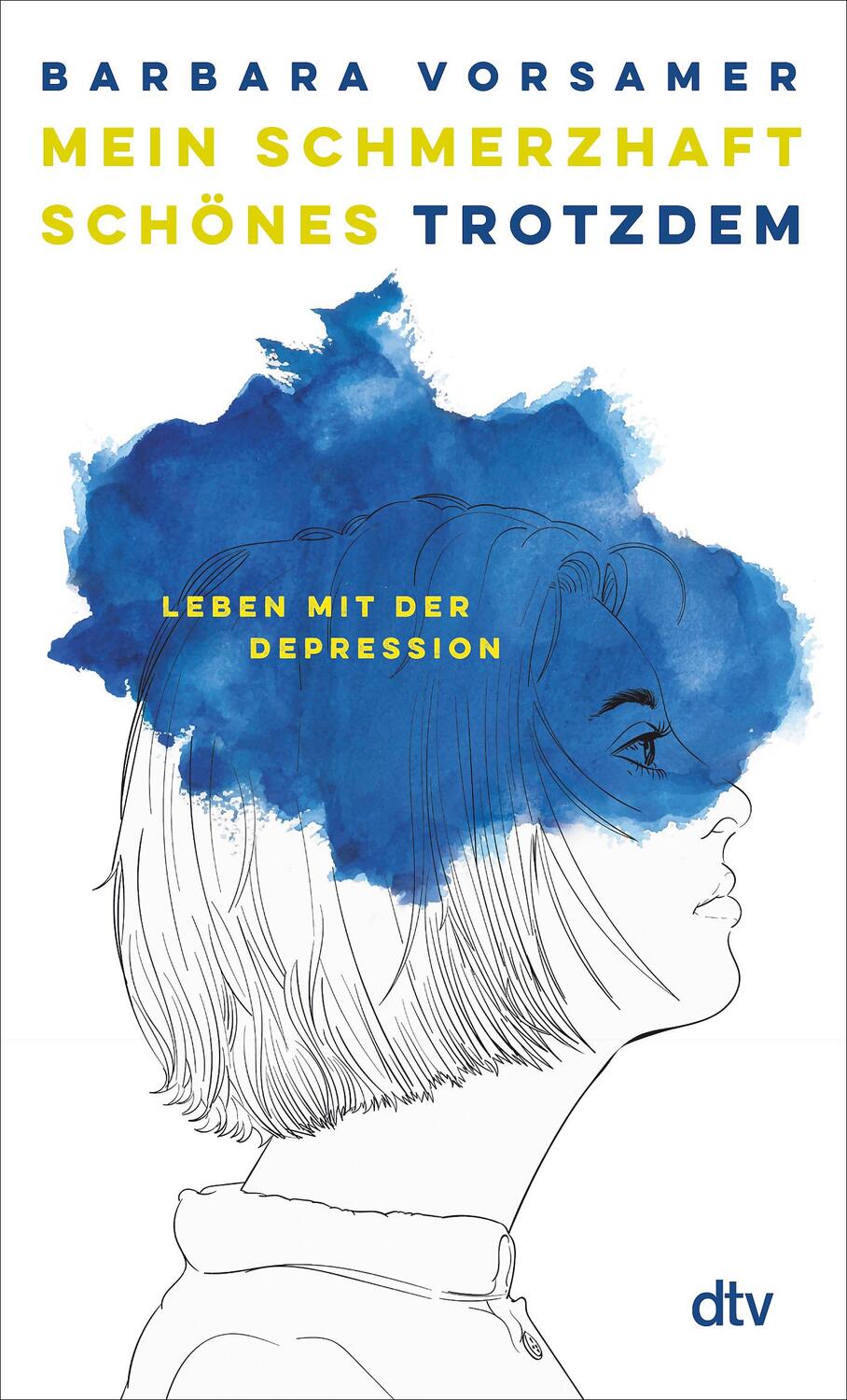 Cover: 9783423290050 | Mein schmerzhaft schönes Trotzdem | Barbara Vorsamer | Buch | 224 S.