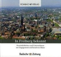 Cover: 9783793050612 | In Freiburg bekannt | Ingrid Kühbacher | Buch | 232 S. | Deutsch