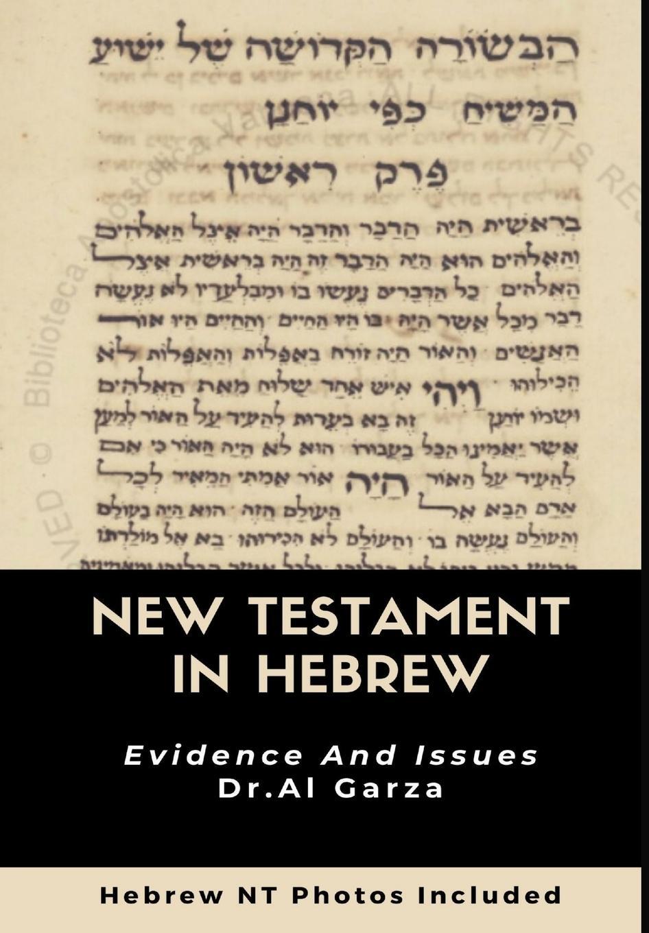 Cover: 9781716048920 | The New Testament In Hebrew | Al Garza | Buch | Englisch | 2020