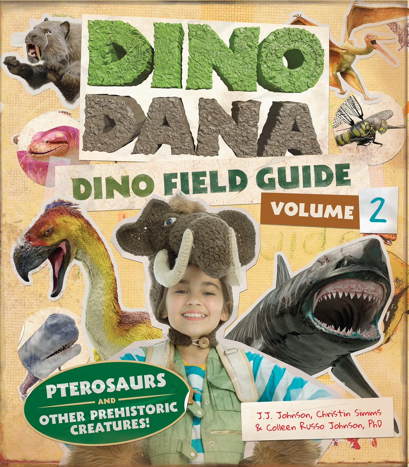 Bild: 9781642505214 | Dino Dana: Dino Field Guide | J J Johnson (u. a.) | Buch | Gebunden