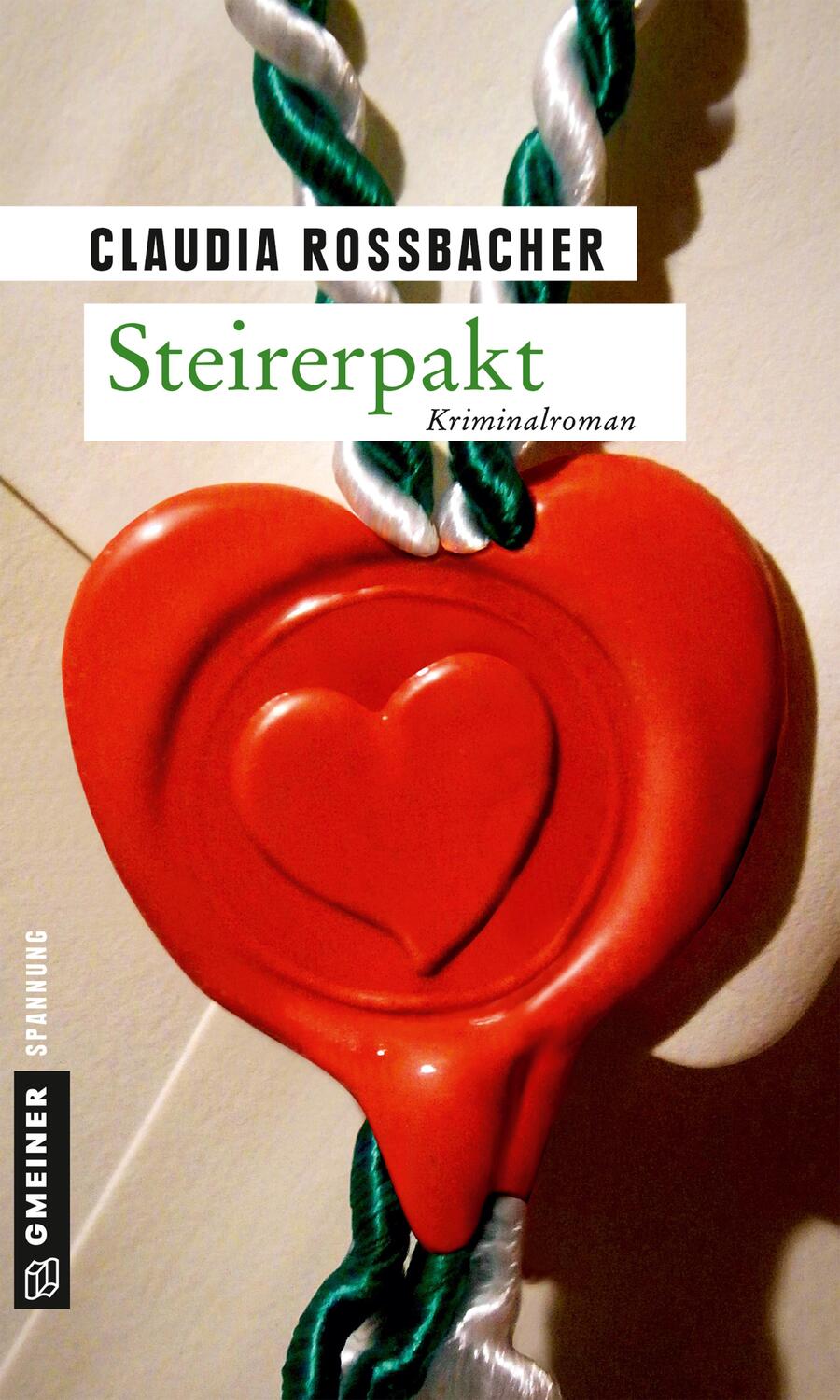 Cover: 9783839220443 | Steirerpakt | Sandra Mohrs siebter Fall | Claudia Rossbacher | Buch