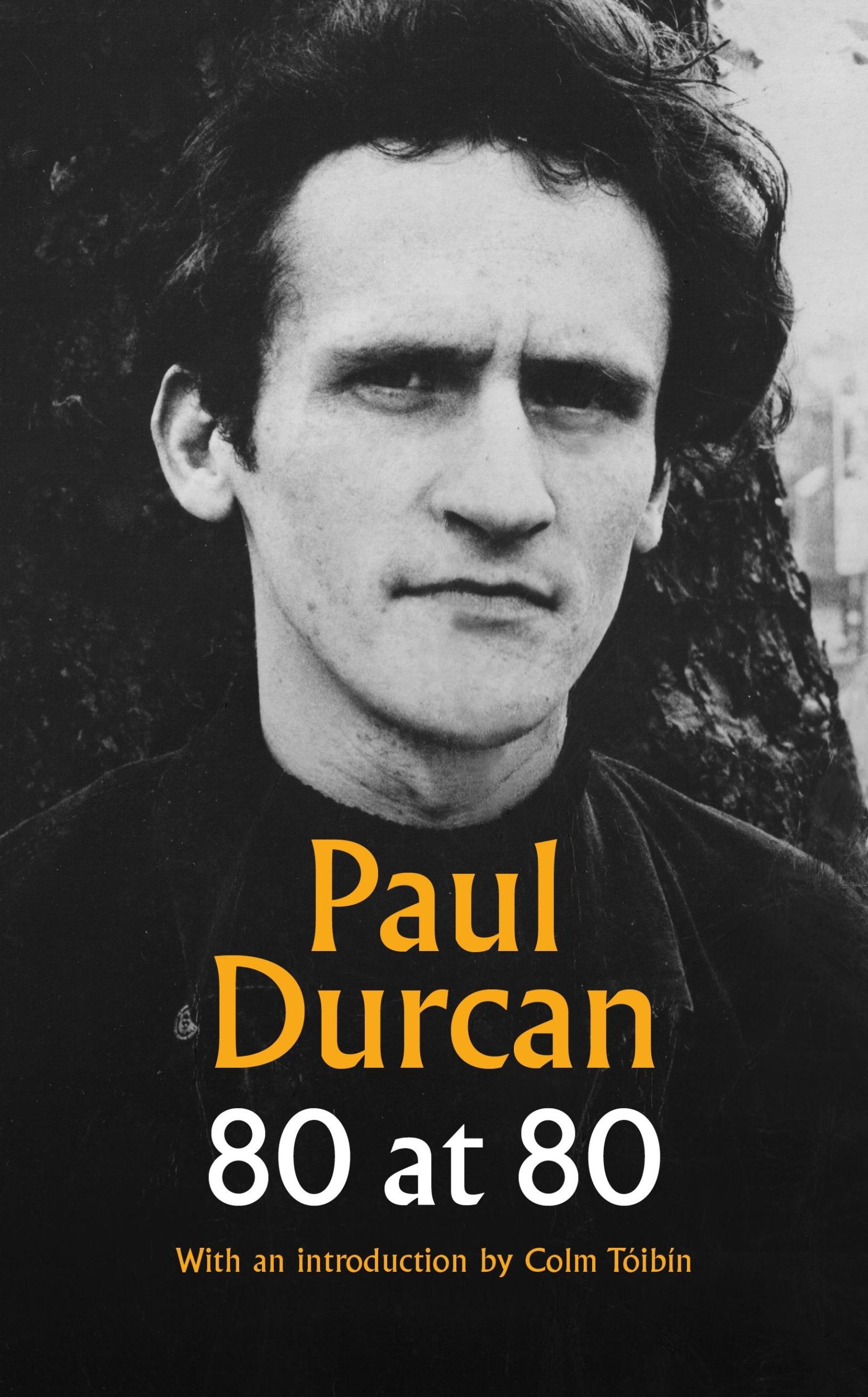 Cover: 9781787304840 | 80 at 80 | Paul Durcan | Buch | Englisch | 2024 | Vintage Publishing