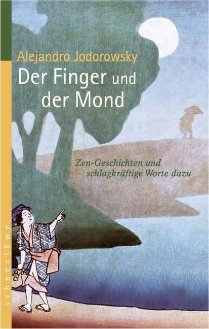 Cover: 9783893854967 | Der Finger und der Mond | Alejandro Jodorowsky | Taschenbuch | 205 S.