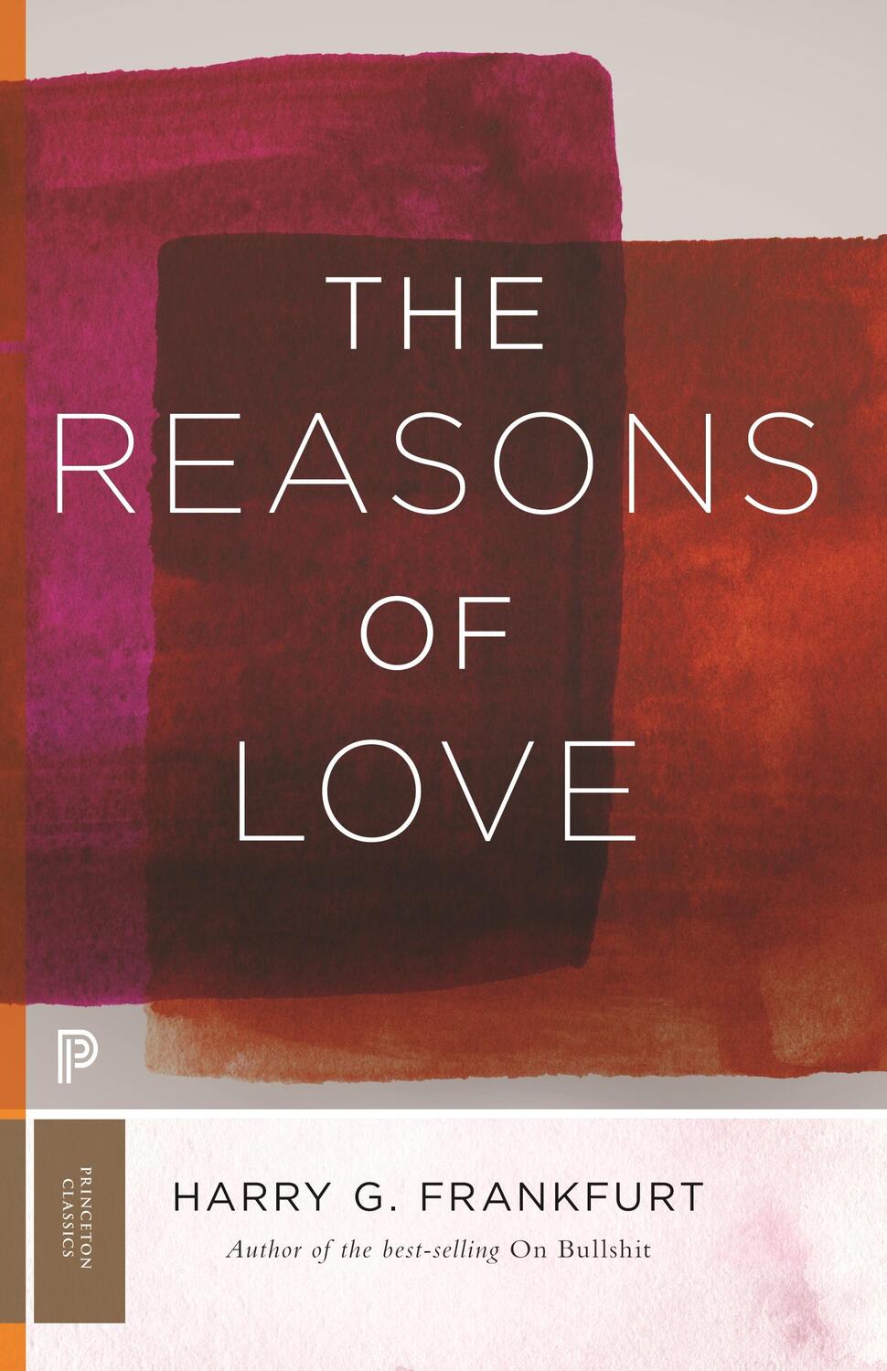 Cover: 9780691191478 | The Reasons of Love | Harry G. Frankfurt | Taschenbuch | Englisch