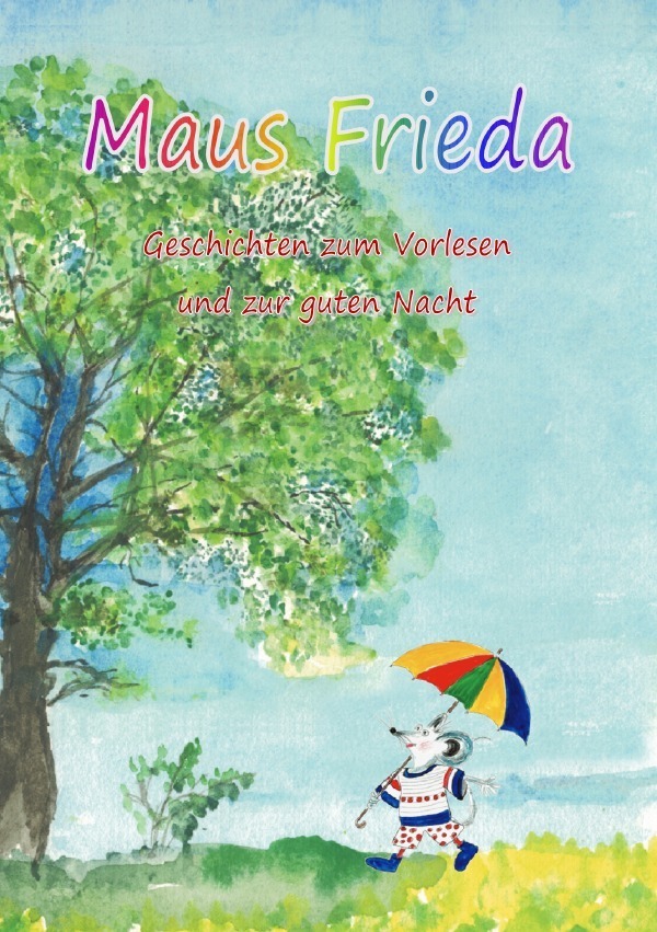 Cover: 9783752967418 | Maus Frieda | Geschichten zum Vorlesen und zur guten Nacht | Hubert