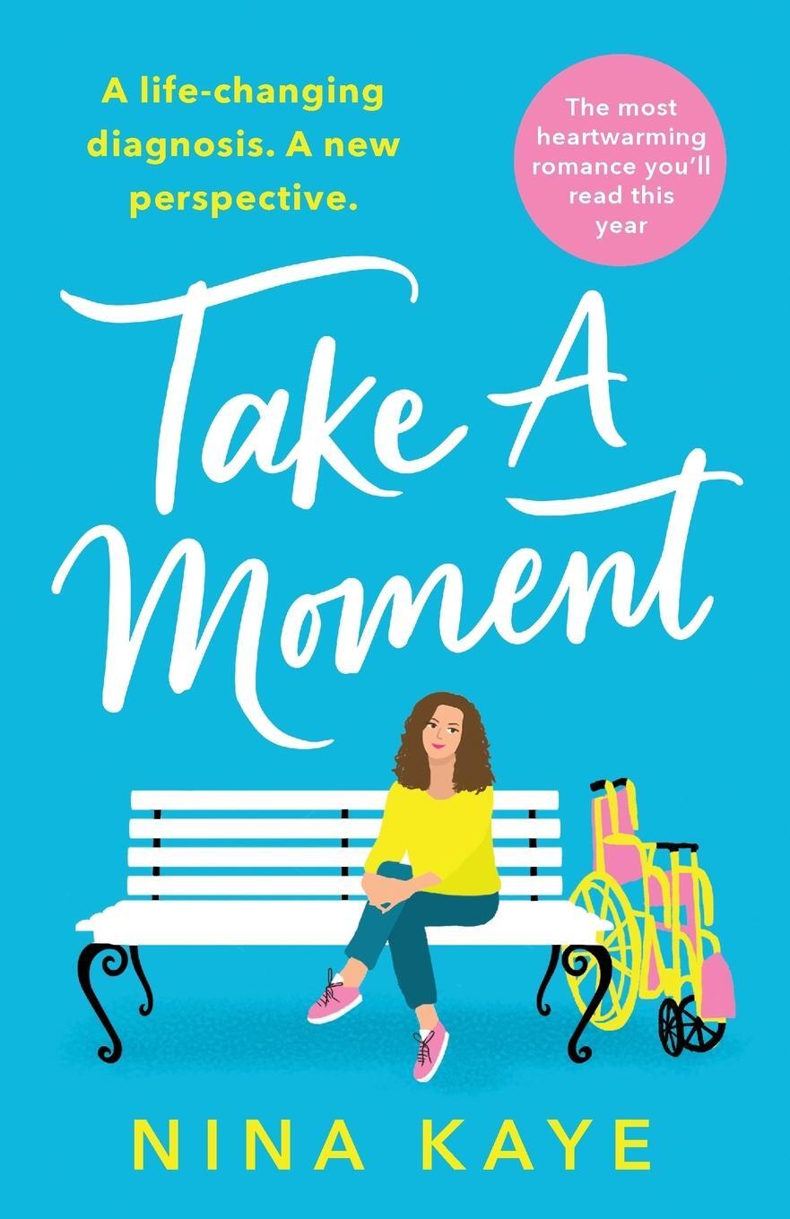 Cover: 9781800324732 | Take A Moment | Nina Kaye | Taschenbuch | Paperback | Englisch | 2021
