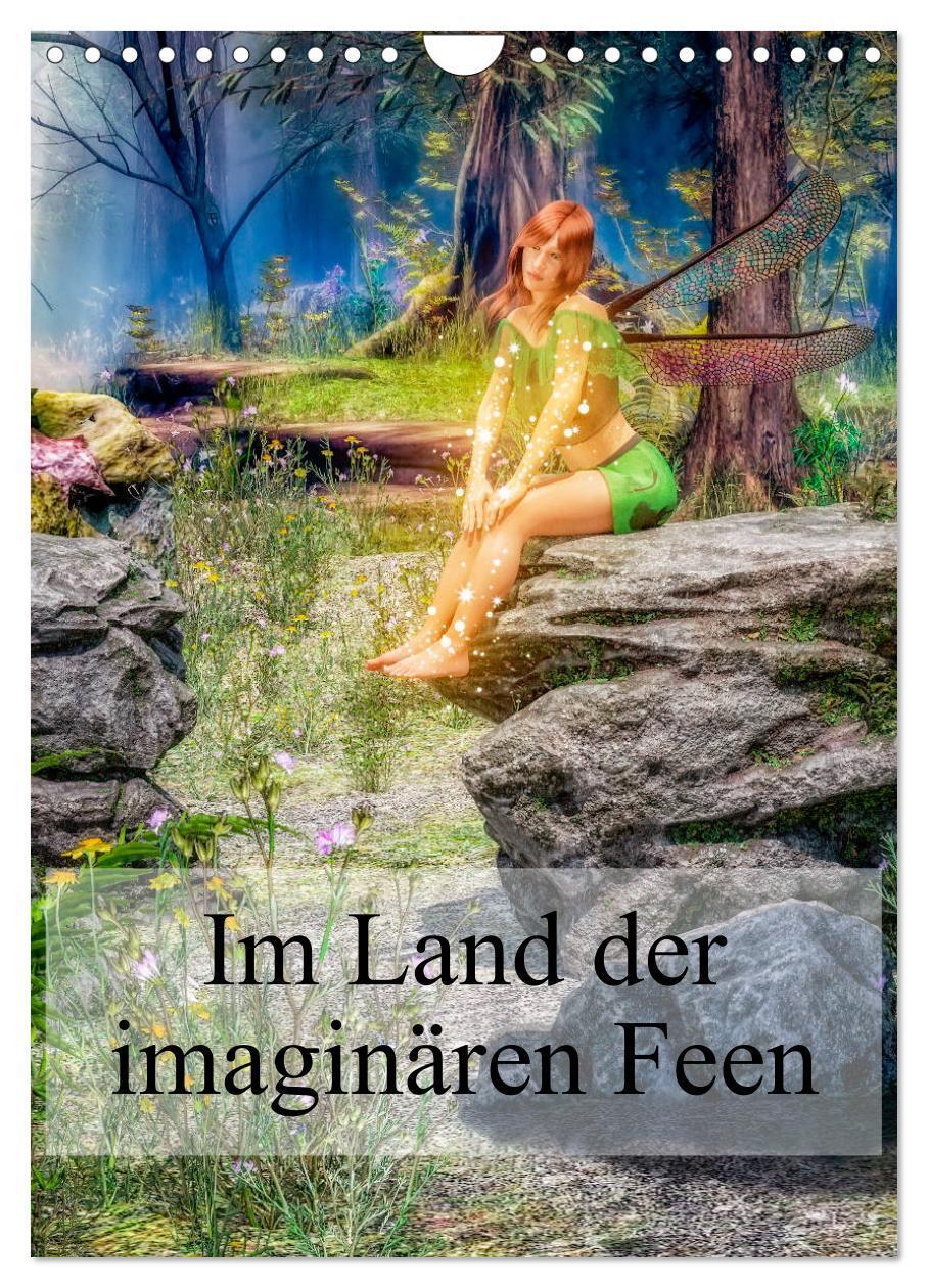 Cover: 9783675745209 | Im Land der imaginären Feen (Wandkalender 2024 DIN A4 hoch),...