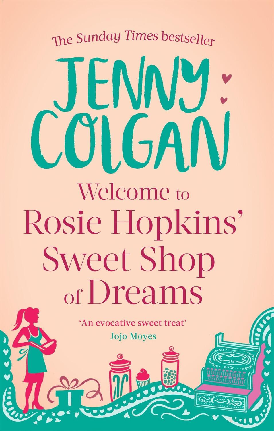 Cover: 9780751544541 | Welcome to Rosie Hopkins' Sweetshop of Dreams | Jenny Colgan | Buch