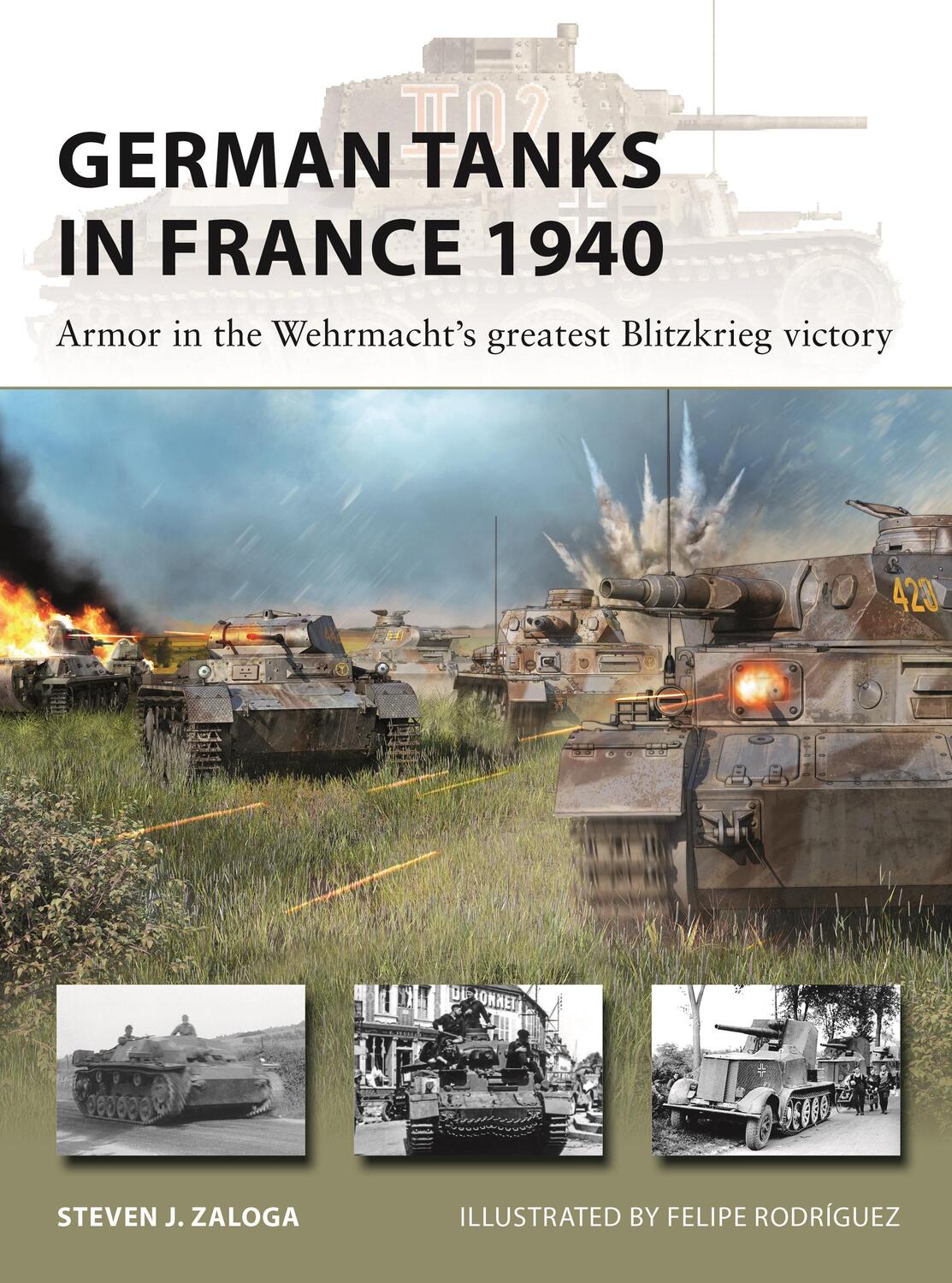 Autor: 9781472859440 | German Tanks in France 1940 | Steven J. Zaloga | Taschenbuch | 2024